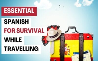 Survival Spanish for Travellers: Essential Guide